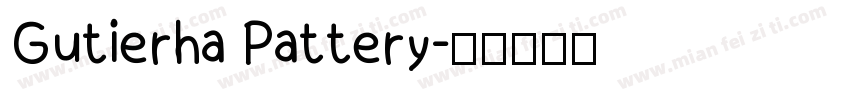 Gutierha Pattery字体转换